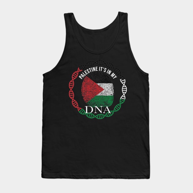 Palestine Its In My DNA - Gift for Palestinian From Palestine Tank Top by Country Flags